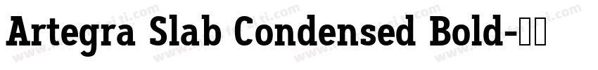 Artegra Slab Condensed Bold字体转换
